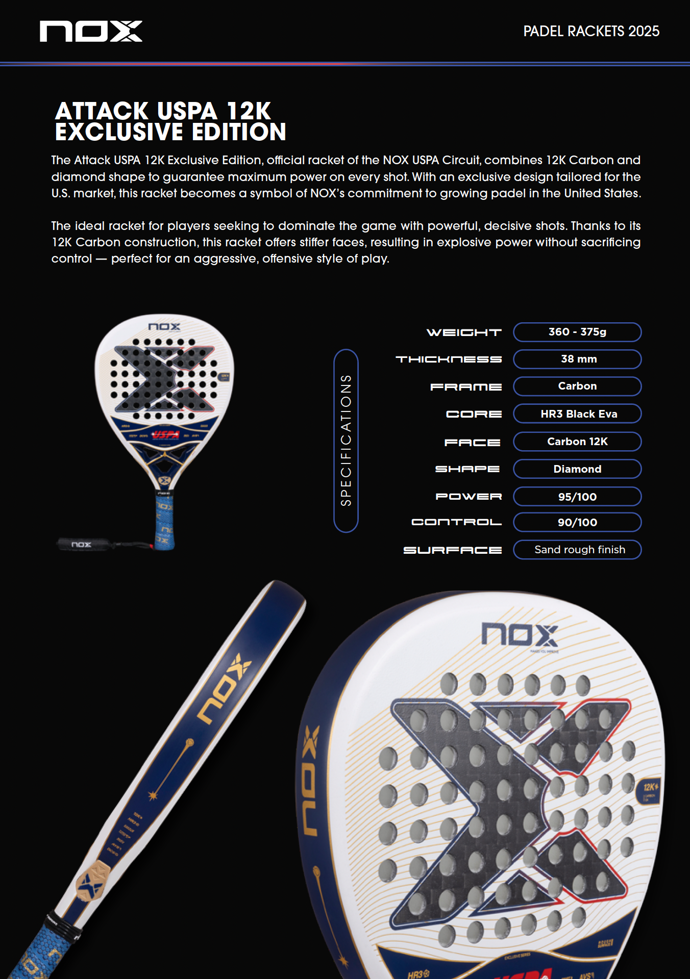 NOX ATTACK USPA 12K EXCLUSIVE EDITION